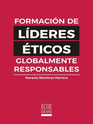 cover image of Formación de líderes éticos globalmente responsables